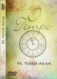 O Tempo - Pastor Yossef Akiva